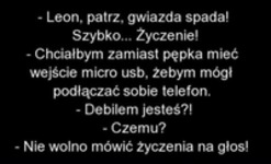 Leon, pomyśl życzenie! :D