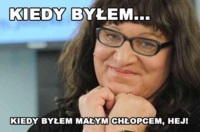 Kiedy byłem...