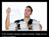 Student odsypia ciężką impreżę. Nagle ze snu budzi go telefon! :D