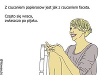 Z rzucaniem papierosów jest jak z rzucaniem faceta...