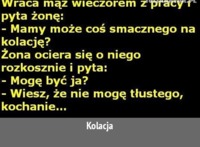 Wraca mąż wieczorem z pracy i pyta żonę... :D
