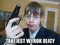 Taki jest wyrok ulicy