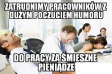 Praca za śmieszne pieniąze