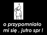 Przypomniało mi się