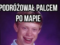 Podróżował palcem po mapie...