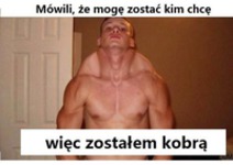 Możesz być kim zechcesz