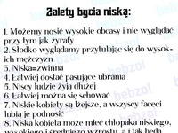 Zalety bycia niską :D