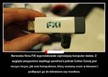 Komputer wielkości pendrive! Tego jeszcze nie grali :D