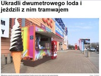 Ukradli dwumetrowego loda