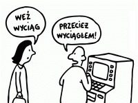 weź wyciąg !