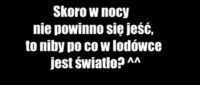 Skoro w nocy... :D