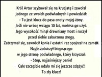 HEHE Król Artur wyruszał na krucjatę i zostawił podwładnym klucz do pasa cnoty swojej żony XD