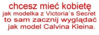 Chcesz mieć kobiete! :)