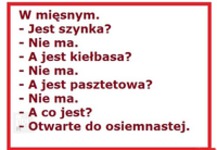 Dyskusja w mięsnym - facet chciał kupić kiełbasę ale... HAHA