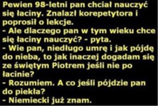 Ucz się języków, nigdy nie wiadomo kiedy się przydadzą :)