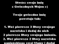 Stwórz swoje imię z Gwiezdnych Wojen! Zobacz jak to zrobić!