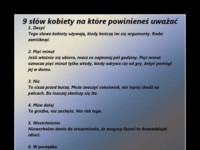 9 słów KOBIETY na które powinieneś uważać! Sprawdź a nic cię już nie zaskoczy! :D