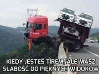 Kiedy jesteś tirem, ale masz słabość do PIĘKNYCH WIDOKÓW XD