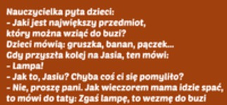 Kawały - nauczycielka pyta dzieci! :)