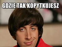 Gdzie tak kopytkujesz? ;)