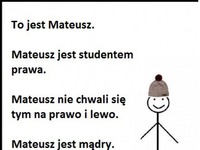 To jest Mateusz