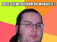 Gdzie się wybieram na wakacje? :)