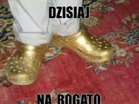 Dzisiaj na bogato