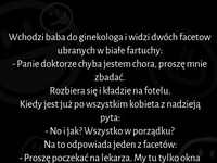 Wchodzi baba do ginekologa i widzi dwóch facetów! ZOBACZ jak to się skończyło :)