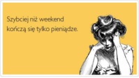 Szybciej niż weekend