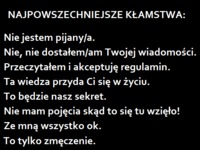 Najczęściej wypowiadane kłamstwa. Na pewno to kiedyś powiedziałeś!