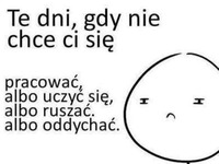 Nie chce Ci sie