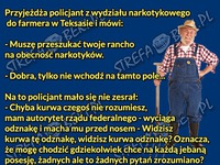 Farmer ostrzegał, ale policjant wiedział swoje ;)