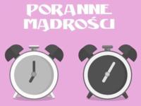 Poranne mądrości