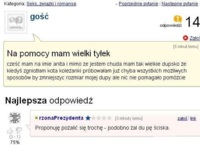 Ma wielki problem z pewną częścią ciała. Jaką dostała odpowiedź? :D