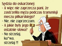 Żona zastrzeliła męża :D