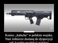 Koniec kariery "kałacha' w Polskim wojsku oraz kilka ciekawostek o naszej nowej broni ;)