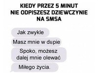 TO sie dzieje kiedy nie odpisujesz kobiecie na SMS'a...SZOK!