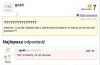 Dlaczego chłopak chce wyjść na spacer z dziewczyną? Wiesz? :D
