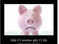 Gdy Ci smutno gdy Ci źle