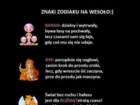 Znaki zodiaku na WESOŁO!  A jaki jest Twój znak , MOCNE