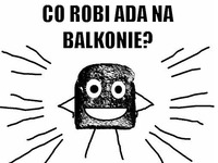 Co robi ada na balkonie