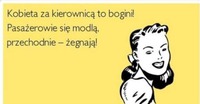 Kobieta za kierownicą to bogini!