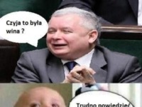 Czyja to była wina? :)