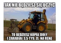 Jak nie będziesz się uczyć
