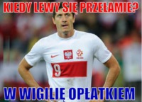 Lewy się przełamie?