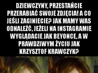 przestańcie przerabiać swoje zdjęcia!