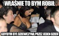 Gdybym był dziewczyną...