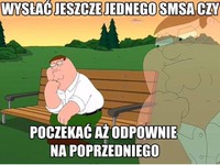 Wysłać jeszcze jednego sms czy..