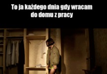 To ja każdego dnia