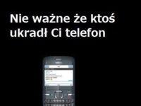 Nie ważne że ktoś uradł ci telefon :D